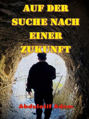 cover image of Auf der Suche nach einer Zukunft